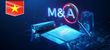 M&A Deals in Vietnam