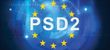 Что влечет за собой PSD2?