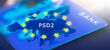 PSD2 и обновление по строгой аутентификации клиентов (SCA)