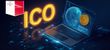 ICO на Мальте: как работает регулирование по национальному праву и MiCA