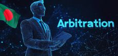 Общие сведения про международный арбитраж в Бангладеш