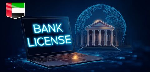 How to Obtain a Banking License in the UAE: An Expert Guide